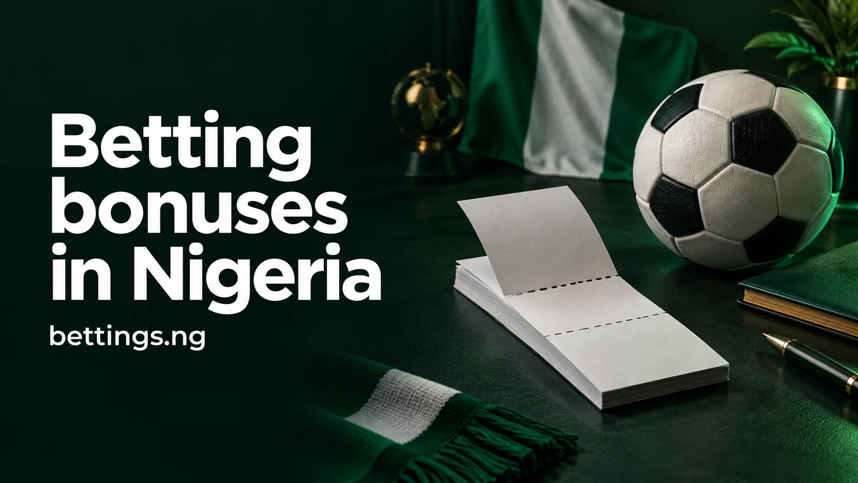 Betting bonuses in Nigeria