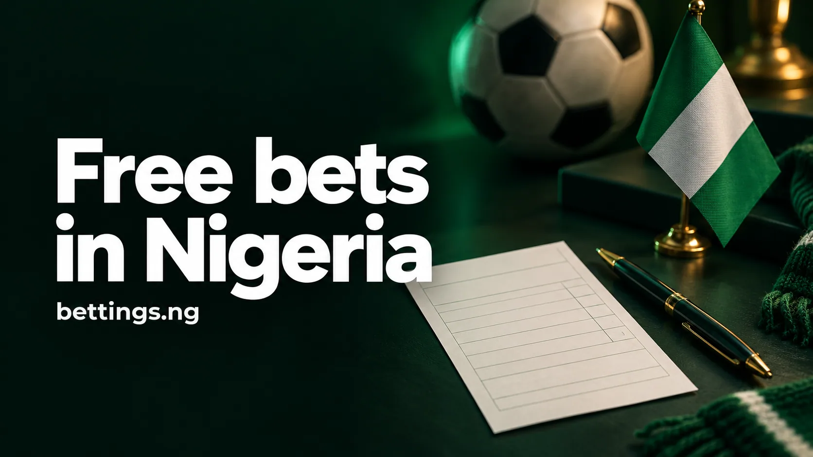 Free bets in Nigeria